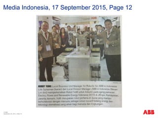 © ABB
| Slide 19
Media Indonesia, 17 September 2015, Page 12
September 29, 2015
 