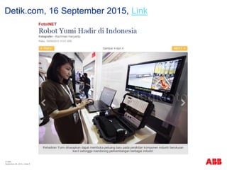 © ABB
| Slide 5
Detik.com, 16 September 2015, Link
September 29, 2015
 