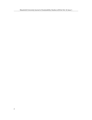 Maastricht University Journal of Sustainability Studies • 2014 • Vol. II, Issue 1
2
 