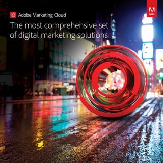 The most comprehensive set
of digital marketing solutions
 