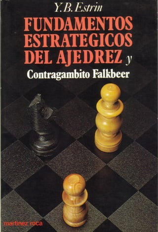 77 fundamentos estrategicos del ajedrez y b estrin