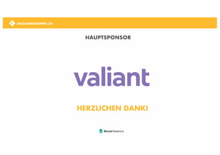 SOCIALMEDIAGIPFEL.CH
HAUPTSPONSOR
HERZLICHEN DANK!
SOCIALMEDIAGIPFEL.CH
SOCIALMEDIAGIPFEL.CH
 