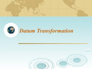 Datum Transformation

 