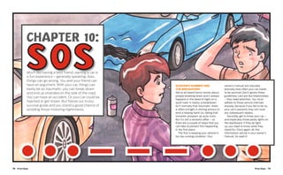 CHAPTER 10:
             SOS
            Much like having a best friend, owning a car is
            a fun experience – generally speaking. Alas,
            things can go wrong. You and your friend can
            have an argument. With your car, things can       Scenario number one:                      owner’s manual will stipulate
            easily be as traumatic: you can break down        The breakdown                             precisely how often your car needs
            and end up stranded on the side of the road.      We’ve all heard horror stories about      to be serviced. Don’t ignore these
                                                              people breaking down and it always        guidelines; cars are like relationships
            You can have an accident. Or your car could be
                                                              happens in the dead of night on a         – they need attention. You must
            hijacked or get stolen. But follow our trusty     quiet road. In reality, a breakdown       adhere to those service intervals
            survival guide and you stand a good chance of     isn’t normally that traumatic; there      anyway, because if you fail to do so,
            avoiding those motoring nightmares.               is often a knight in shining armour to    your car’s warranty may not cover
                                                              lend a helping hand (or, failing that     any subsequent repairs.
                                                              romantic prospect, an auto club).           Secondly, get to know your car –
                                                              But it’s still a stressful affair – so    and especially those pesky lights on
                                                              there are a couple of steps that you      the dashboard. If they do light
                                                              can take to prevent this happening        up, you need to know what they
                                                              in the first place.                       stand for. Once again, all this
                                                                 The first is keeping your vehicle in   information will be in your owner’s
                                                              tip-top running condition. Your           manual. So read it!




78  First Gear                                                                                                                    First Gear  79
 