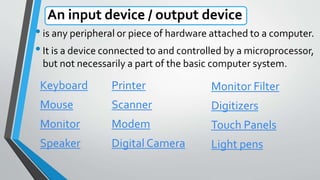 78 identify input and output devices | PPT