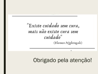 Obrigado pela atenção!
 