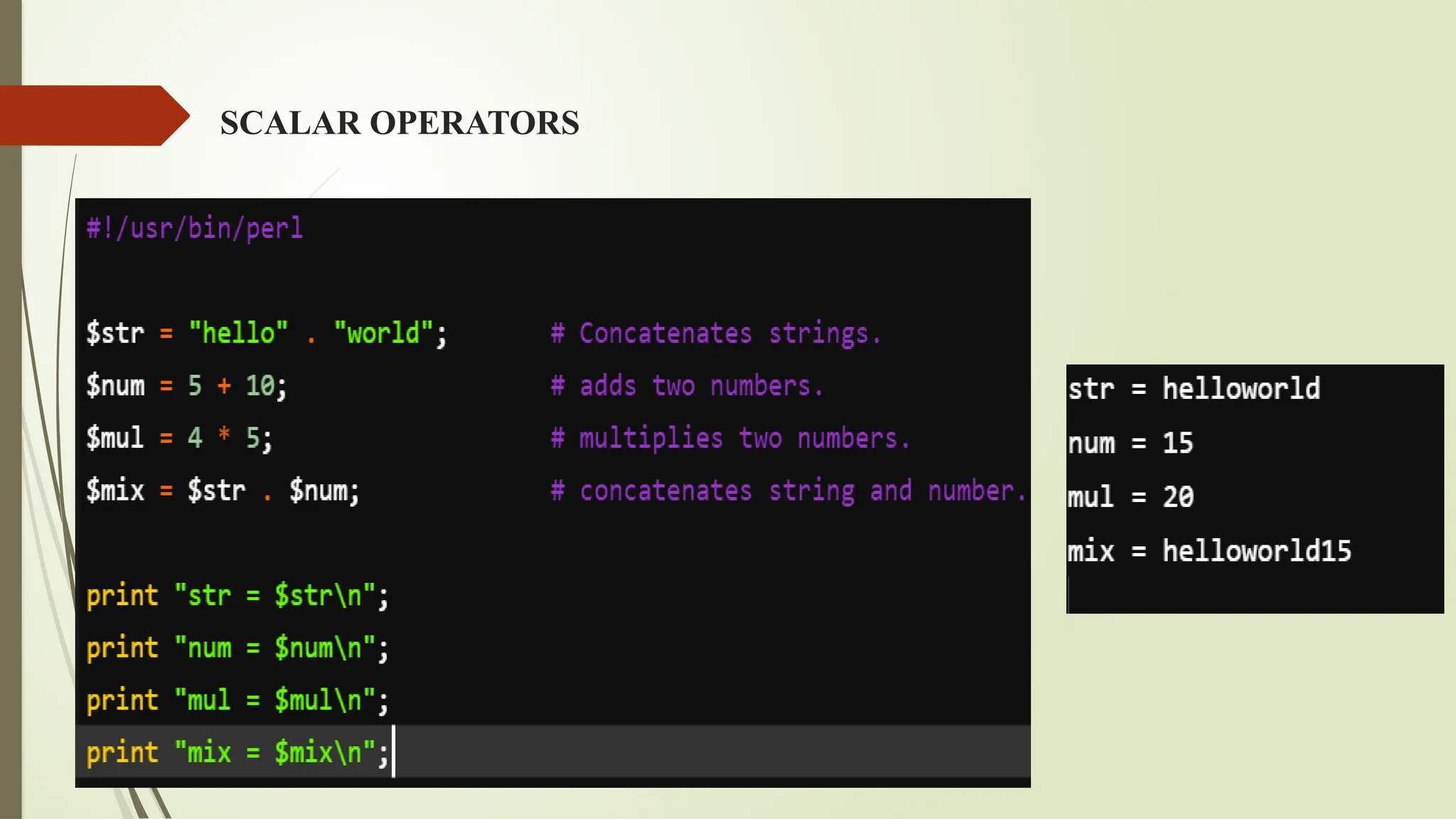 SCALAR OPERATORS
 