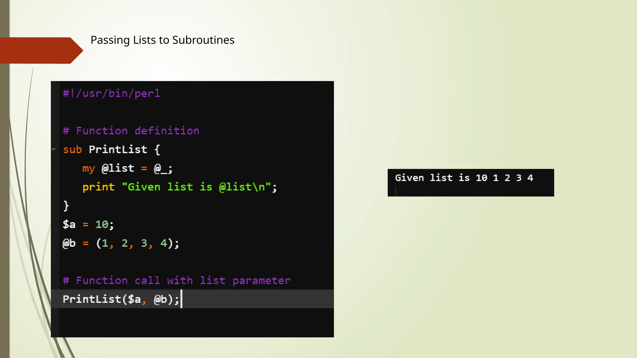 Passing Lists to Subroutines
 