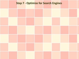 Step 7 - Optimize for Search Engines
 