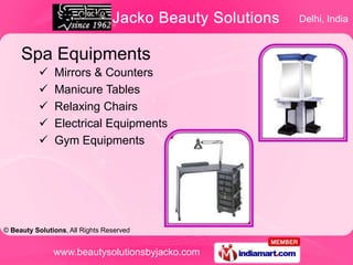 Delhi, India


     Spa Equipments
              Mirrors & Counters
              Manicure Tables
              Relaxin...