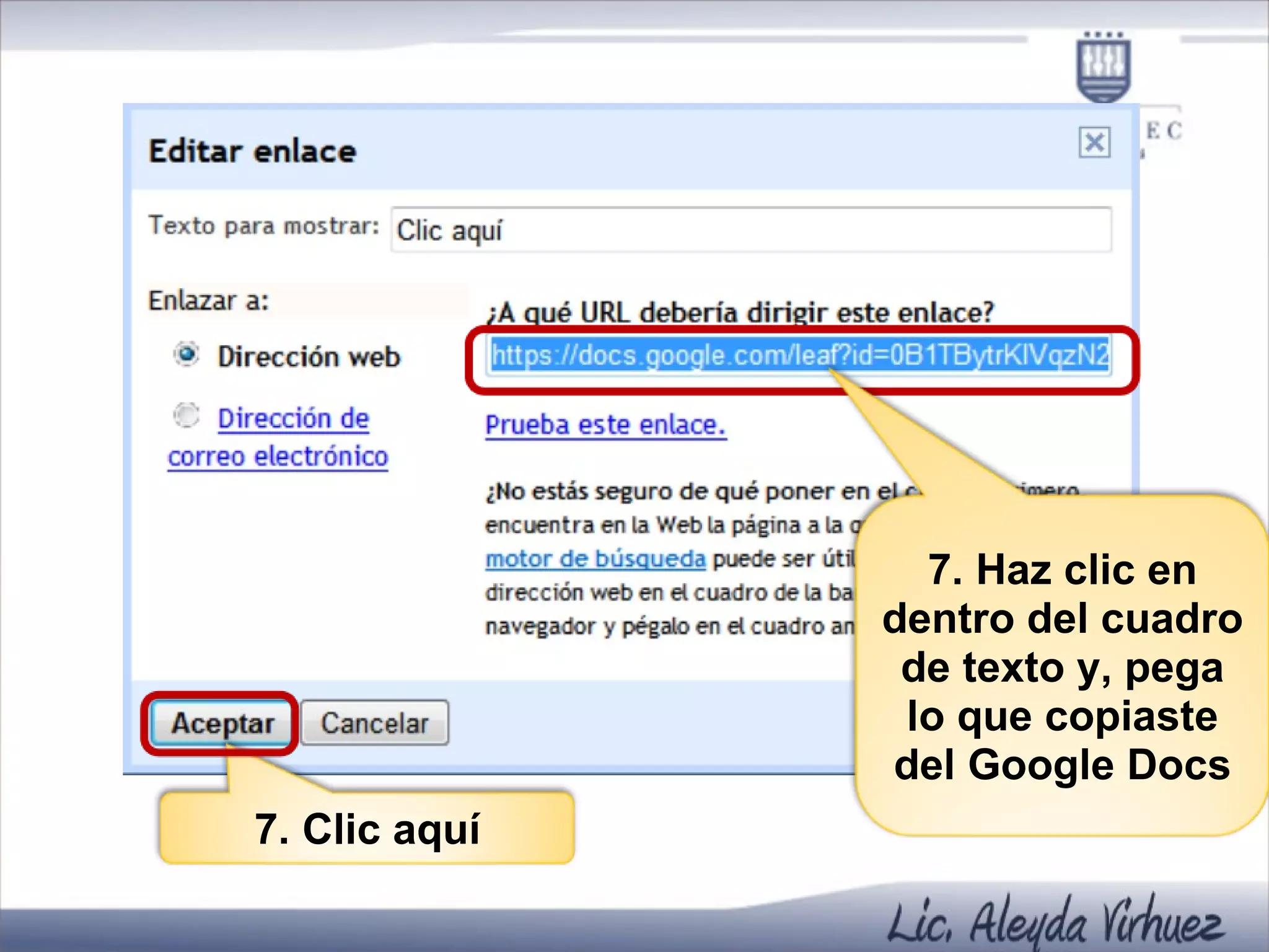 7. Clic aquí 7. Haz clic en dentro del cuadro de texto y, pega lo que copiaste del Google Docs 