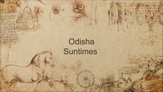 Odisha
Suntimes
 