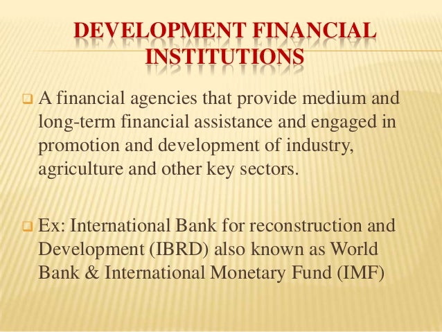 Development of financial Institution
