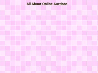 All About Online Auctions
 
