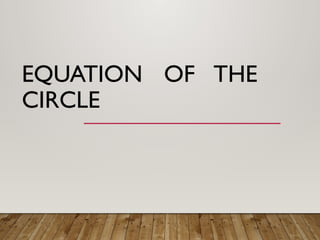 785915667-Grade-10-Ppt-Equation-of-the-Circle.pptx