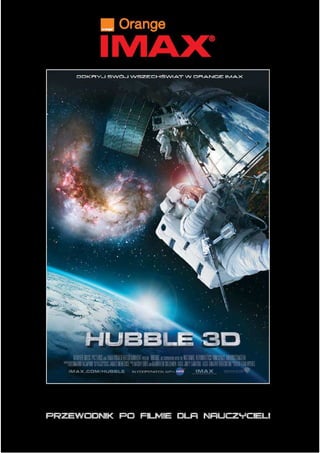 Hubble 3D - przewodnik dla nauczycieli.