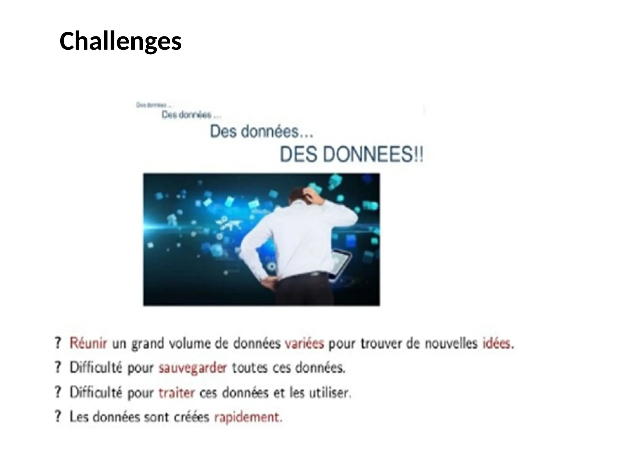 Challenges
 