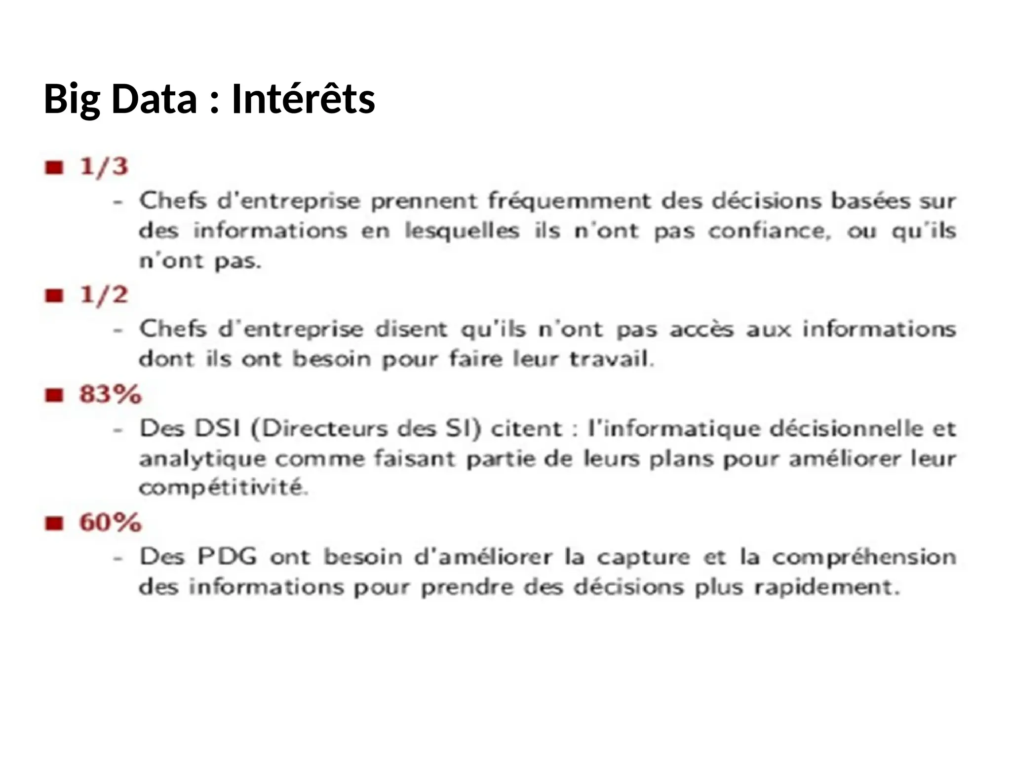 Big Data : Intérêts
 
