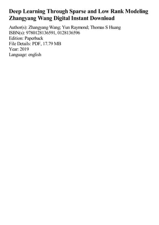 Deep Learning Through Sparse and Low Rank Modeling Zhangyang Wang | PDF