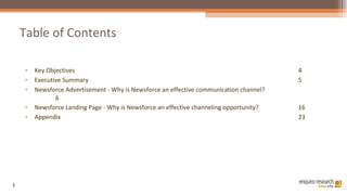 Table of Contents <ul><li>Key Objectives 4 </li></ul><ul><li>Executive Summary 5 </li></ul><ul><li>Newsforce Advertisement...