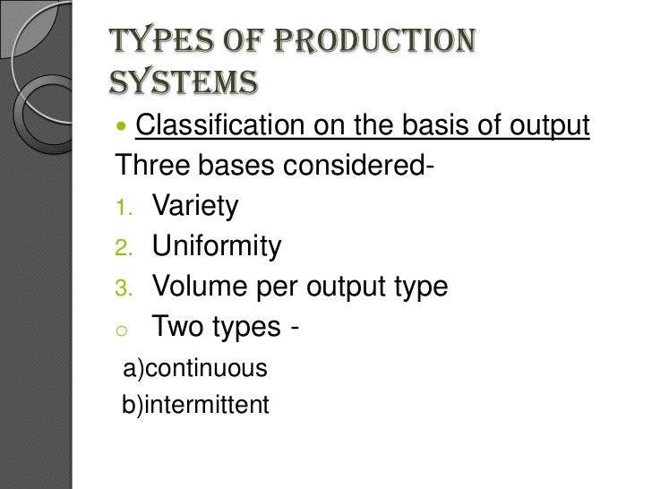types of production system