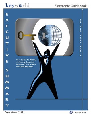 Executive Summary Guide Copyright 2004 – Keyworld Group, LLC www. .com
 
