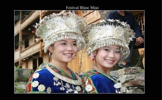 Festival Blanc Miao
 