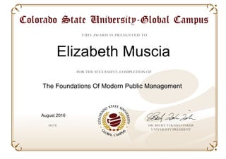 Elizabeth Muscia
The Foundations Of Modern Public Management
August 2016
Powered by TCPDF (www.tcpdf.org)
 