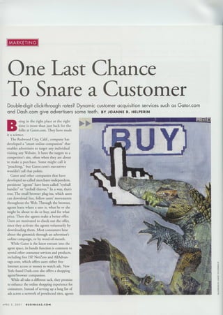 One Last Chance to Snare a Customer