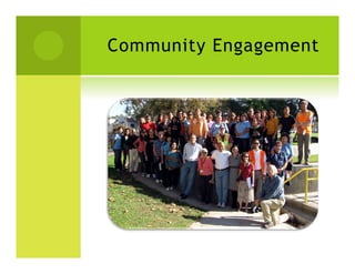 Community Engagement
 