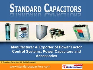 Manufacturer & Exporter of Power Factor Control Systems, Power Capacitors and Accessories 
