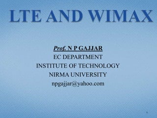 Prof. N P GAJJAR
      EC DEPARTMENT
INSTITUTE OF TECHNOLOGY
    NIRMA UNIVERSITY
     npgajjar@yahoo.com



                          1
 