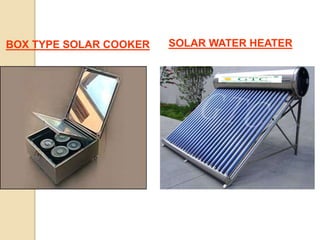 BOX TYPE SOLAR COOKER SOLAR WATER HEATER
 