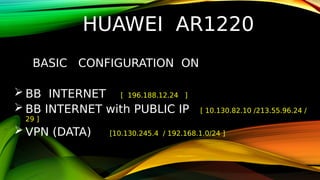 Comprehensive Huawei AR1220 Router Basic Configuration Guide | PDF