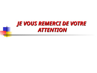 JE VOUS REMERCI DE VOTRE
JE VOUS REMERCI DE VOTRE
ATTENTION
ATTENTION
 