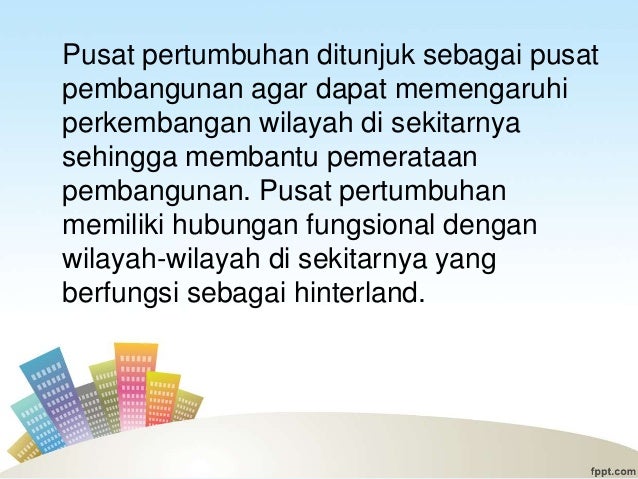 Kutub Dan Pusat Pertumbuhan Wilayah