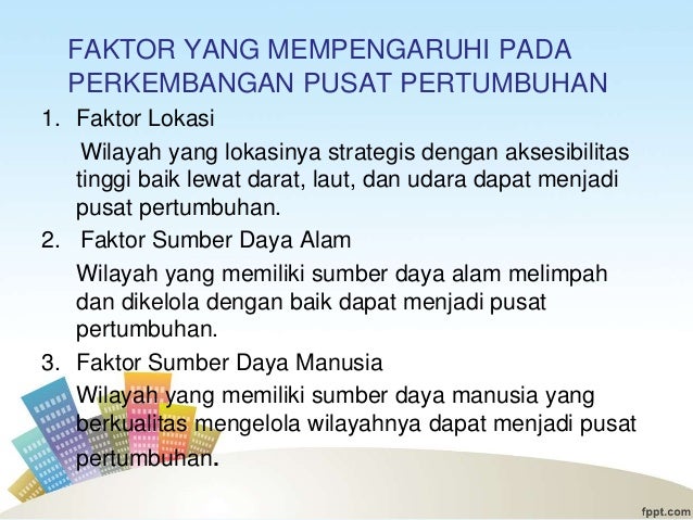 Kutub Dan Pusat Pertumbuhan Wilayah