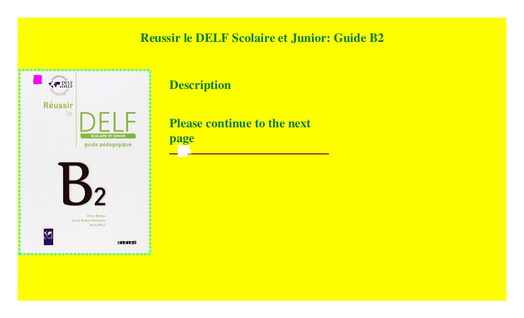 Reussir le DELF Scolaire et Junior Guide B2 2018 ebook$@@