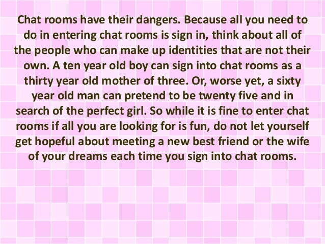 Dangers Of Chat Rooms Dangers Of Chat Rooms