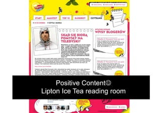 Positive Content☺
Lipton Ice Tea reading room
 