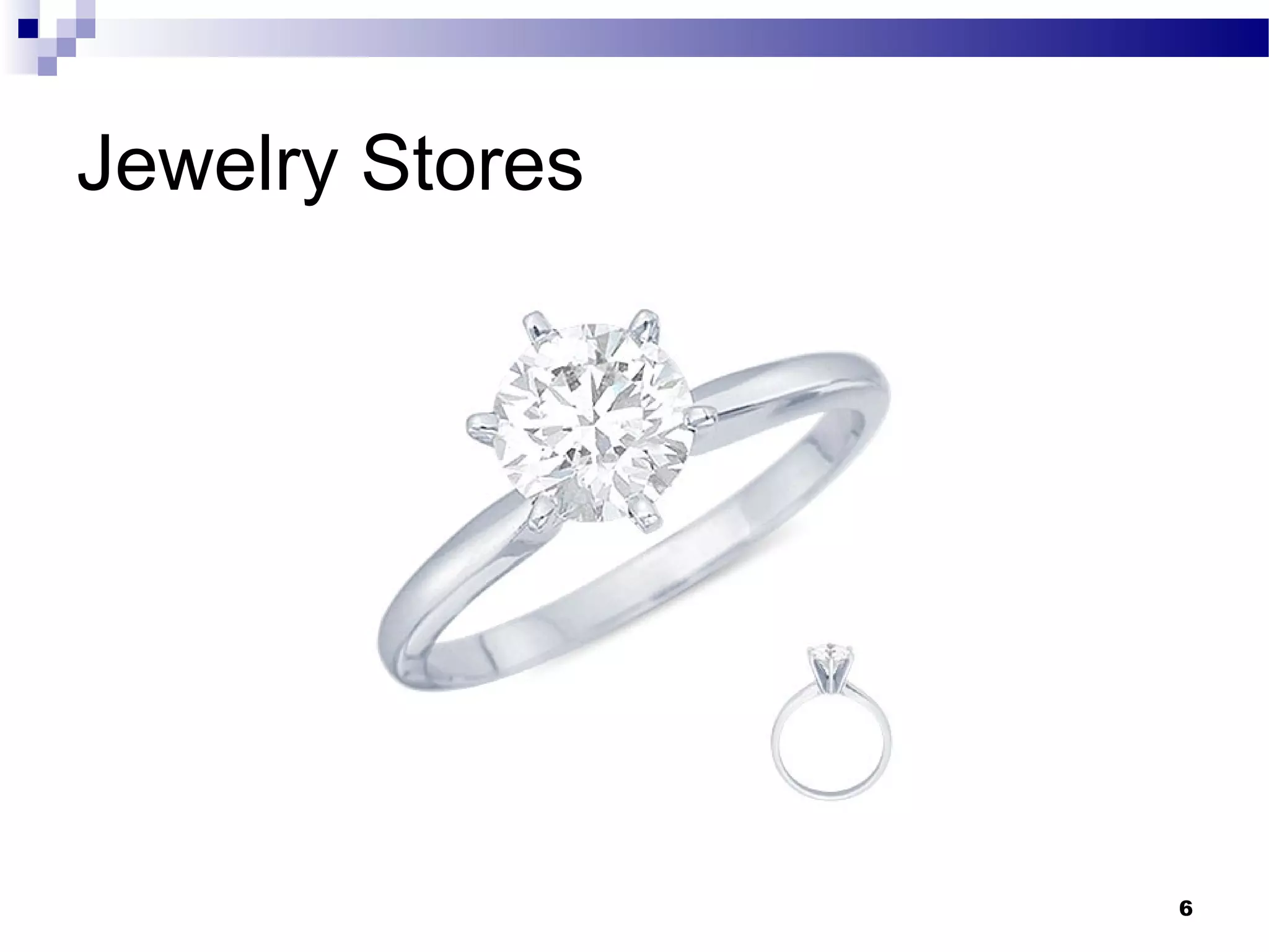 Jewelry Stores
6
 