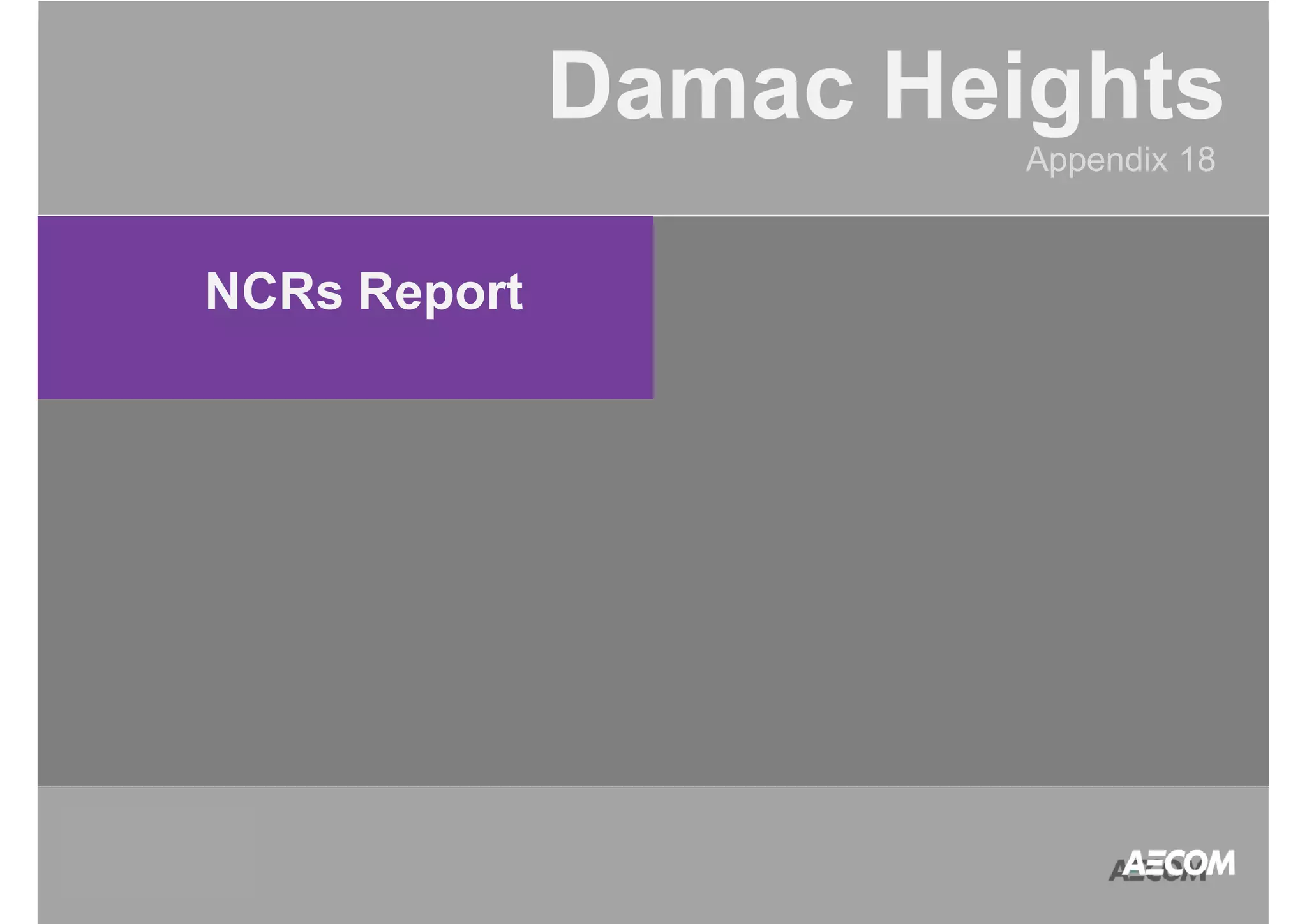 QATAR 
ACCOUNT 
MANAGEMENT 
PROGRAM 
Damac Heights 
Appendix 18 
NCRs Report 
 