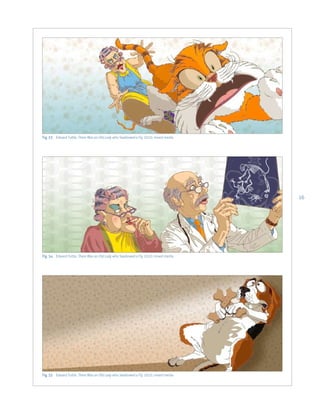 16
Fig. 54 Edward Tuttle, There Was an Old Lady who Swallowed a Fly, 2010, mixed media
Fig. 55 Edward Tuttle, There Was an Old Lady who Swallowed a Fly, 2010, mixed media
Fig. 53 Edward Tuttle, There Was an Old Lady who Swallowed a Fly, 2010, mixed media
 