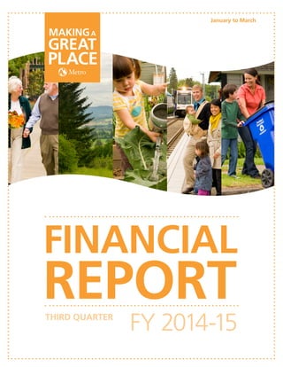 January to March
FINANCIAL
REPORTTHIRD QUARTER
FY 2014-15
 
