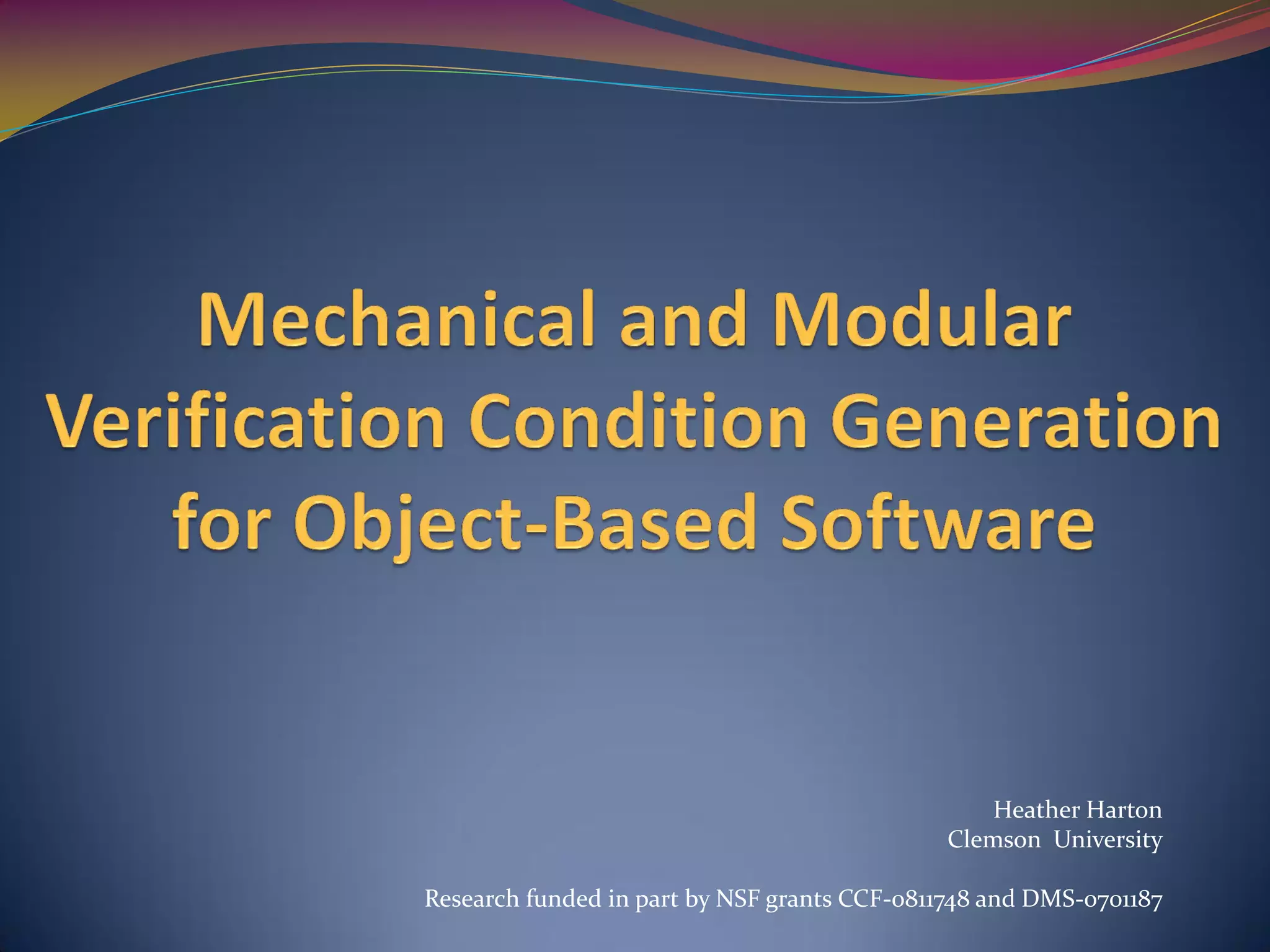 Heather Harton
Clemson University
Research funded in part by NSF grants CCF-0811748 and DMS-0701187
 