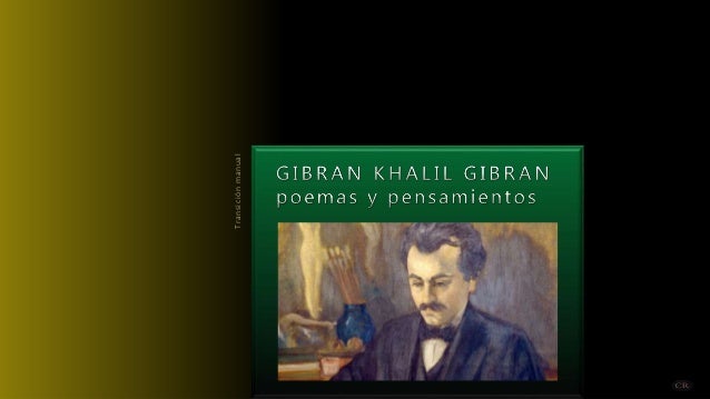 Gibran Khalil Gibran - Poemas y Pensamientos (por ...
