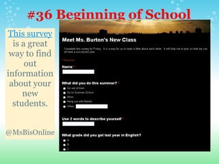#36 Beginning of School
This survey  Survey
  is a great
 way to find
      out
information
 about your
     new
  student...