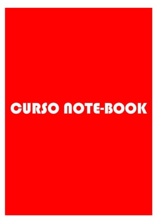 CURSO NOTE-BOOK
 