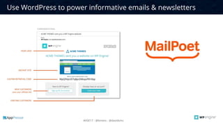 CONFIDENTIAL6
#ASE17 - @bmess - @davidvmc
Use WordPress to power informative emails & newsletters
 