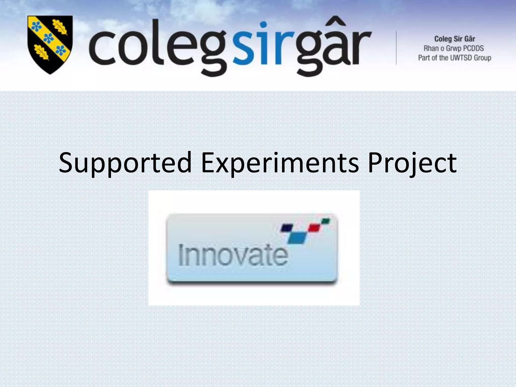 Supported Experiments Project